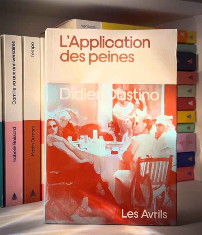 L'application des peines de Didier Castino