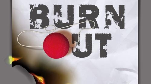 Burn out